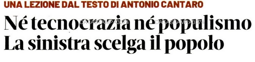 “Né tecnocrazia né populismo. La sinistra scelga il popolo”, intervento di Stefano Fassina su domani del 3 ottobre 2025.