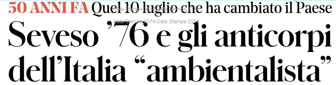 “Seveso ’76 e gli anticorpi dell’Italia “ambientalista””, intervento di Grazia Pagnotta su Il Fatto Quotidiano del 10 luglio 2026.