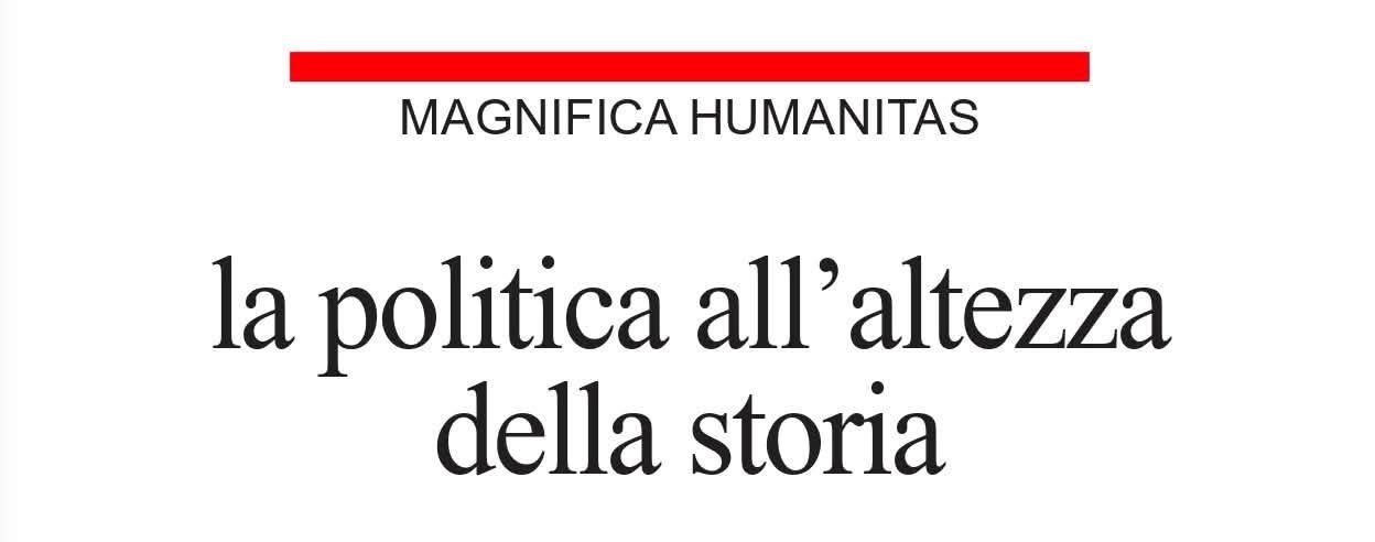 “La Magnifica Humanitas. La Politica all’altezza della storia”, intervento di Stefano Fassina su Rocca del 1° luglio 2026.